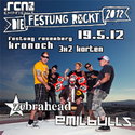BALD EINSENDESCHLUSS: .rcn präsentiert: DIE FESTUNG ROCKT 2012, Samstag, 19.05.2012; Kronach, Festung Rosenberg