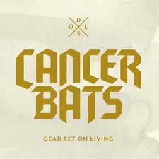 CD REZI STONER / HARDCORE: CANCER BATS, " DEAD SET ON LIVING "