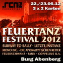 DEMNÄCHST EINSENDESCHLUSS: .rcn präsentiert: FEUERTANZ FESTIVAL, 22.-23. JUNI 2012 BURG ABENBERG