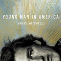 CD REZI SINGER / SONGWRITER: ANAIS MITCHELL," YOUNG MAN IN AMERICA"