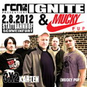 BALD EINSENDESCHLUSS: .rcn präsentiert IGNITE + MUCKY PUP, 2.8.2012, SCHWEINFURT STATTBAHNHOF