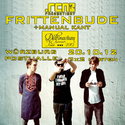 BALD EINSENDESCHLUSS: .rcn präsentiert FRITTENBUDE, Samstag, 20.10.2012, Würzburg, Posthalle