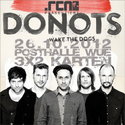 DEMNÄCHST EINSENDESCHLUSS: .rcn präsentiert: DONOTS, Freitag, 26.10.2012, POSTHALLE WÜ
