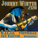DEMNÄCHST EINSENDESCHLUSS: .rcn präsentiert: JOHNNY WINTER, Dienstag, 6.11.2012, WÜ-Posthalle