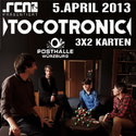 DEMNÄCHST EINSENDESCHLUSS: .rcn präsentiert: TOCOTRONIC, Freitag 05.04.2013, POSTHALLE WÜ