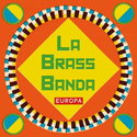LAPTOP UND LEDERHOSE: AM 14.06.2013 KOMMT DAS NEUE ALBUM VON LA BRASS BANDA