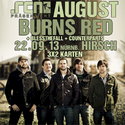 DEMNÄCHST EINSENDESCHLUSS: .rcn präsentiert: AUGUST BURNS RED, SO. 22.09.2013 HIRSCH NBG.