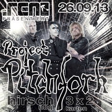 MORGEN EINSENDESCHLUSS: .rcn präsentiert: PROJECT PITCHFORK, DO. 26.09.2013, NBG-HIRSCH