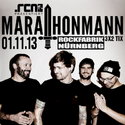 DEMNÄCHST EINSENDESCHLUSS, .rcn präsentiert.: MARATHONMANN, FREITAG, 1.11.13 NÜRNBERG ROFA