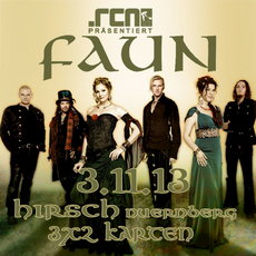 DEMNÄCHST EINSENDESCHLUSS, .rcn präsentiert.: FAUN, 03.11.2013 HIRSCH-NÜRNBERG