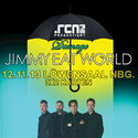 DEMNÄCHST EINSENDESCHLUSS, .rcn präsentiert.: JIMMY EAT WORLD, RIVAL SCHOOLS, DI. 12.11.2013, LÖWENSAAL-NBG.