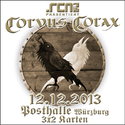 DEMNÄCHST EINSENDESCHLUSS, .rcn präsentiert.: CORVUS CORAX, DO 12.12.2013, WÜ-POSTHALLE