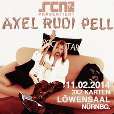 DEMNÄCHST EINSENDESCHLUSS, .rcn präsentiert: AXEL RUDI PELL, DI. 11.02.2014, LÖWENSAAL NBG.