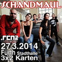 DEMNÄCHST EINSENDESCHLUSS, .rcn präsentiert: SCHANDMAUL, 27.3.14 STADTHALLE FÜ