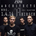 .rcn präsentiert: ARCHITECTS, DI. 01.04.2014; HIRSCH-NBG