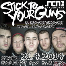 DEMNÄCHST EINSENDESCHLUSS, .rcn präsentiert: STICK TO YOUR GUNS, OSTERMONTAG 21.04.2014 STATTBAHNHOF-SCHWEINFURT