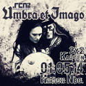 DEMNÄCHST EINSENDESCHLUSS, .rcn präsentiert: UMBRA ET IMAGO, DO. 1.5.2014; NBG.-HIRSCH