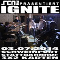 DEMNÄCHST EINSENDESCHLUSS: IGNITE, DO. 03.07.2014, SW-STATTBAHNHOF
