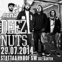 MORGEN EINSENDESCHLUSS: .rcn präsentiert: DEEZ NUTS, DI. 29.07.2014, STATTBAHNHOF-SW