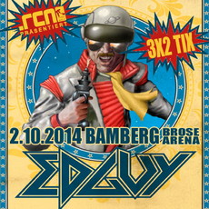 DEMNÄCHST EINSENDESCHLUSS: .rcn präsentiert EDGUY, DO. 02.10.2014, brose-ARENA BAMBERG