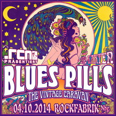 DEMNÄCHST EINSENDESCHLUSS: .rcn präsentiert BLUES PILLS, SA. 04.10. 2014, ROCKFABRIK NÜRNBERG