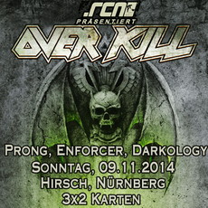 DEMNÄCHST EINSENDESCHLUSS: .rcn präsentiert OVERKILL, SONNTAG. 09.11.2014, HIRSCH-NBG.