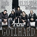 DEMNÄCHST EINSENDESCHLUSS: GOTTHARD, DI. 11.11.2014 NBG. ROCKFABRIK