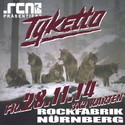 DEMNÄCHST EINSENDESCHLUSS: .rcn präsentiert: TYKETTO, FR. 28.11.2014, ROCKFABRIK-NBG.