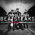 HEUTE EINSENDESCHLUSS: .rcn präsentiert: DIE BEATSTEAKS, FR. 05.12.2014, BAMBERG. BROSE ARENA
