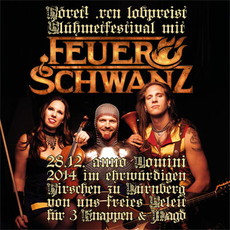 DEMNÄCHST EINSENDESCHLUSS: .rcn präsentiert: GLÜHMETFESTIVAL MIT FEUERSCHWANZ, SO. 28.12.14, NBG. HIRSCH