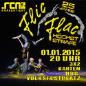 DEMNÄCHST EINSENDESCHLUSS: .rcn verlost FLIC FLAC (NEUJAHRSVORSTELLUNG) 1.1.2015 NBG. VOLKSFESTPLATZ