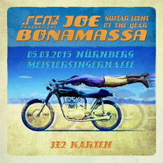 DEMNÄCHST EINSENDESCHLUSS: .rcn präsentiert: JOE BONAMASSA, DO. 05.03.2015, NÜRNBERG-ARENA