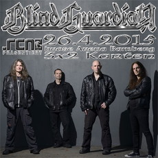 DEMNÄCHST EINSENDESCHLUSS: .rcn präsentiert: BLIND GUARDIAN, SO. 26.04.15, BROSE ARENA BAMBERG
