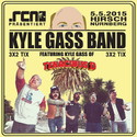 DEMNÄCHST EINSENDESCHLUSS: .rcn präsentiert: KYLE GASS BAND, DI, 05.05.2015; NBG. HIRSCH