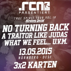 DEMNÄCHST EINSENDESCHLUSS: .rcn präsentiert: TRUE SPIRIT TOUR, MI. 13. MAI 2015, NBG-DESI