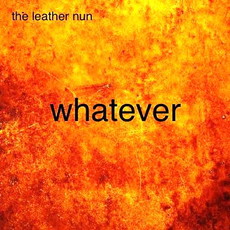 CD REZI WAVE/INDIE ROCK: THE LEATHER NUN