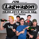 DEMNÄCHST EINSENDESCHLUSS: .rcn präsentiert: LAGWAGON, DI. 16.06.2015, NBG.-HIRSCH