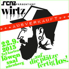 KONZERT DANIEL WIRTZ AM DI. 22.09.2015: LÖWENSAAL JETZT AUCH AUSVERKAUFT... .rcn PRÄSENTIERT...