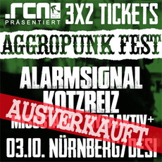 HEUTE EINSENDESCHLUSS: .rcn präsentiert: AGGROPUNK FEST 2015 (AUSVERKAUFT), SA. 03.10.2015, NBG-DESI