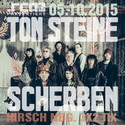 DEMNÄCHST EINSENDESCHLUSS: .rcn präsentiert: TON STEINE SCHERBEN, MO. 05.10.15 HIRSCH-NBG.