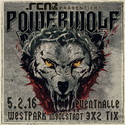 BALD EINSENDESCHLUSS: .rcn präsentiert: POWERWOLF, FREITAG 05.12.16, EVENTHALLE WESTPARK, INGOLSTADT