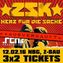 DEMNÄCHST EINSENDESCHLUSS: .rcn präsentiert: ZSK, FR. 12.02.2016, NBG-Z-BAU (AUSVERKAUFT)