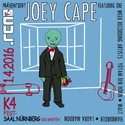 DEMNÄCHST EINSENDESCHLUSS: .rcn präsentiert: JOEY CAPE & FRIENDS, FREITAG, 1. APRIL, NBG_K4 FESTSAAL