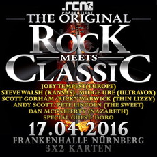 MORGEN EINSENDESCHLUSS: .rcn präsentiert: ROCK MEETS CLASSIC, SO. 17.04.2016, NBG-FRANKENHALLE