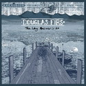 CD REZI FOLK/POP/ROCK: DOUGLAS FIRS