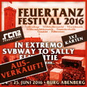 FEUERTANZ FESTIVAL 2016 (.rcn präsentiert) = AUSVERKAUFT!