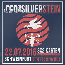 DEMNÄCHST EINSENDESCHLUSS: .rcn präsentiert: SILVERSTEIN, FR. 22.07.2016, STATTBAHNHOF-SW