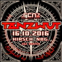 MORGEN EINSENDESCHLUSS: .rcn präsentiert TANZWUT, SO. 16.10.2016, NÜRNBERG, HIRSCH