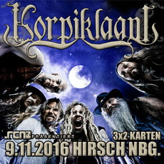 MORGEN EINSENDESCHLUSS: .rcn präsentiert KORPIKLAANI, MI. 09.11.2016, NÜRNBERG-HIRSCH