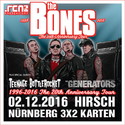 HEUTE EINSENDESCHLUSS: .rcn präsentiert THE BONES, FR. 02.12.2016, NBG-HIRSCH